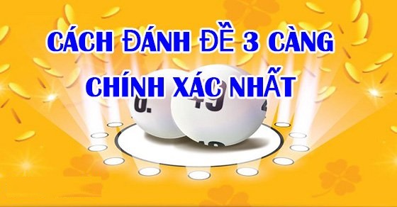 Cách soi cầu 3 càng chuẩn xác